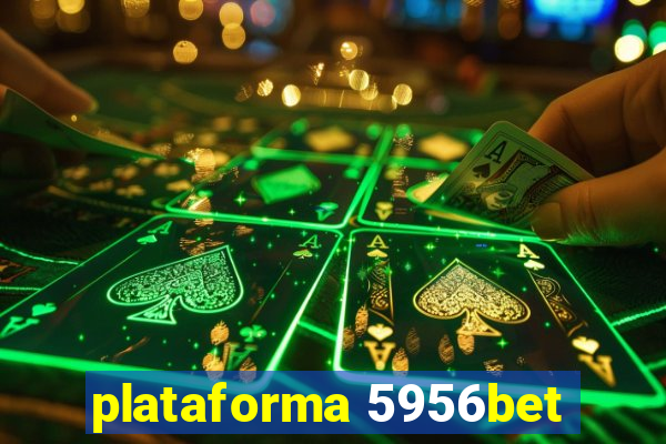 plataforma 5956bet